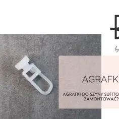 Biała agrafka do szyn sufitowych. Dowiedz się, jak wieszać firanki na agrafki, by stworzyć przytulne wnętrze.